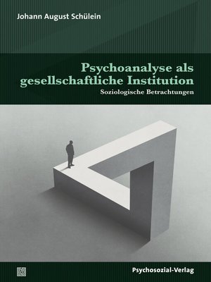 cover image of Psychoanalyse als gesellschaftliche Institution